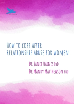 Paperback How to Cope after Relationship Abuse for Women Book