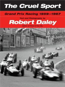 Hardcover The Cruel Sport: Grand Prix Racing 1959-1967 Book