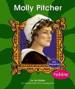 Molly Pitcher (First Biographies) - Book  of the First Biographies
