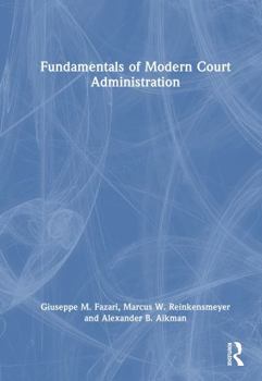 Hardcover Fundamentals of Modern Court Administration Book