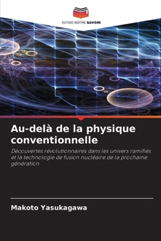 Paperback Au-delà de la physique conventionnelle [French] Book