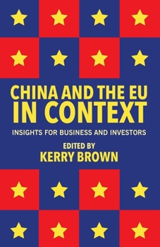 Paperback China and the EU in Context: Insights for Business and Investors Book