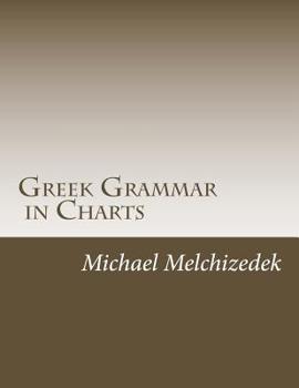 Paperback Greek Grammar Charts: Greek Grammar in Charts Book