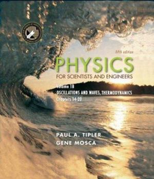 Paperback Physics for Scientists and Engineers, Volume 1b: Oscillations and Waves; Thermodynamics Book