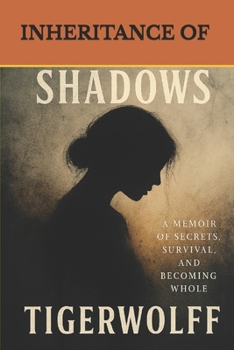 Paperback Inheritance of Shadows: A Memoir Book