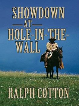 Hardcover Showdown at Hole-In-The-Wall [Large Print] Book