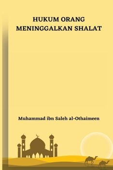 Paperback Hukum Orang Meninggalkan Shalat [Indonesian] Book