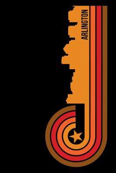 Arlington: 6x9 College Ruled Notebook To Write In with Skyline of Arlington, Virginia