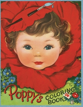 Poppy's Coloring Book: A Vintage Coloring Book from Artimorean Studios (Artimorean Vintage Coloring Books)