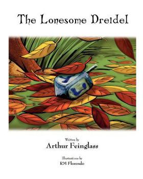 Paperback The Lonesome Dreidel: A Chanukah Adventure Book
