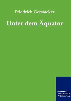 Paperback Unter dem Äquator [German] Book