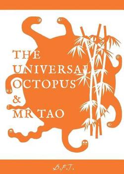 Paperback The Universal Octopus & Mr Tao Book