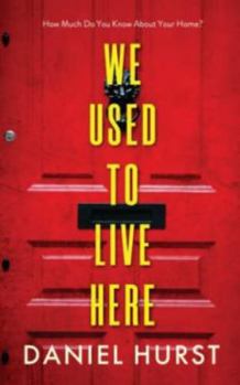 Paperback We Used To Live Here: An addictive and gripping psychological thriller Book