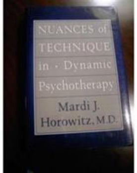 Hardcover Nuances of Technique in Dynamic Psychotherapy: Selected Clinical Papers Book