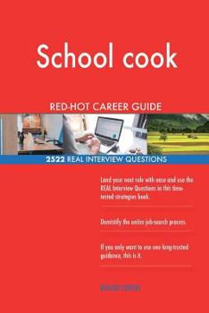 Paperback School cook RED-HOT Career Guide; 2522 REAL Interview Questions Book