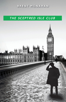 Paperback The Sceptred Isle Club: A John Le Brun Novel, Book 2 Book