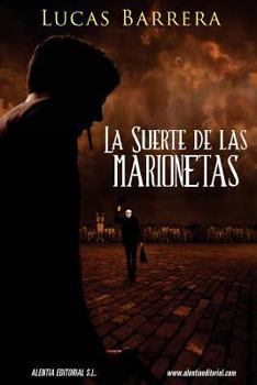 Paperback La suerte de las marionetas [Spanish] Book