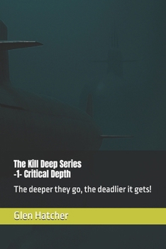 Paperback Critical Depth: The deeper they go, the deadlier it gets! Book