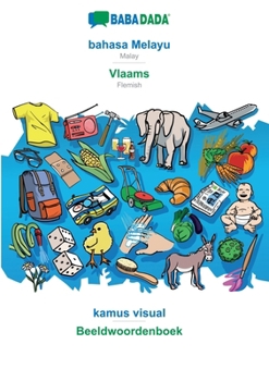 Paperback bahasa Melayu - Vlaams, kamus visual: BABADADA Malay - Flemish, visual dictionary [Malay] Book