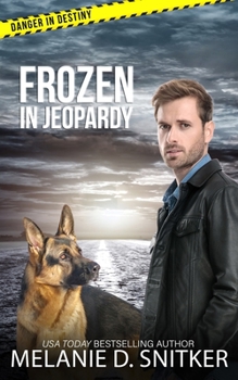 Paperback Frozen in Jeopardy: Christian Romantic Suspense Book