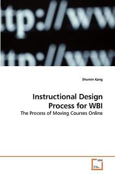 Paperback Instructional Design Process for WBI Book