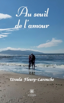 Paperback Au seuil de l'amour [French] Book