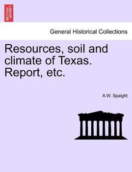 Paperback Resources, Soil and Climate of Texas. Report, Etc. Book