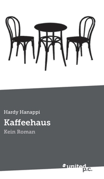 Hardcover Kaffeehaus: Kein Roman [German] Book