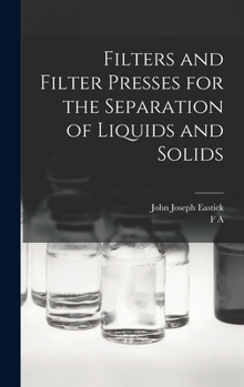 Hardcover Filters and Filter Presses for the Separation of Liquids and Solids Book