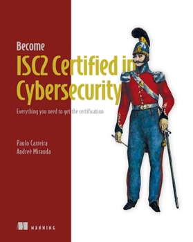Become ISC2 Certified in Cybersecurity: Everything you need to get the certification