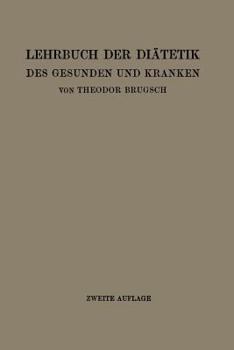Paperback Lehrbuch Der Diätetik Des Gesunden Und Kranken: Für Ärzte, Medizinalpraktikanten Und Studierende [German] Book
