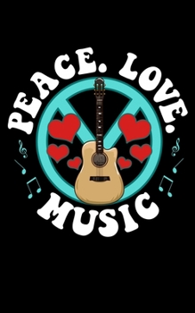 Paperback Peace Love Music: Peace Love Music Awesome Hippie Pacifist Festival 2020 Pocket Sized Weekly Planner & Gratitude Journal (53 Pages, 5" x Book