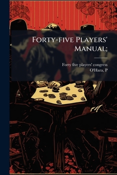 Paperback Forty-five Players' Manual; Book