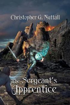 The Sergeant's Apprentice - Book #11 of the Schooled in Magic