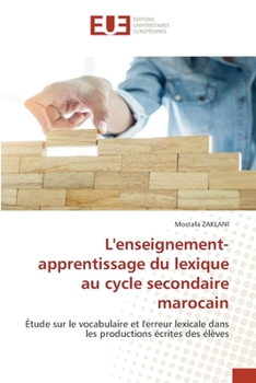 Paperback L'enseignement-apprentissage du lexique au cycle secondaire marocain [French] Book