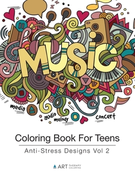 Paperback Coloring Book For Teens: Anti-Stress Designs Vol 2 Book