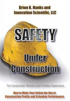 Paperback Safety Under Construction: For Frontline Supervisors and Construction Workers Book