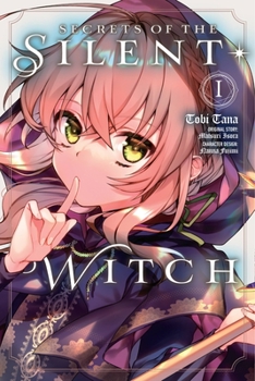 Secrets of the Silent Witch, Vol. 1 (Manga) - Book #1 of the Secrets of the Silent Witch (Manga)