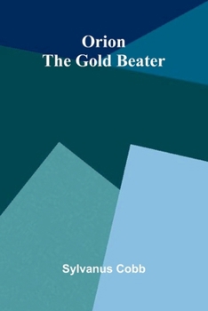 Paperback Orion the Gold Beater Book