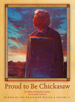 Hardcover Proud to Be Chickasaw Book