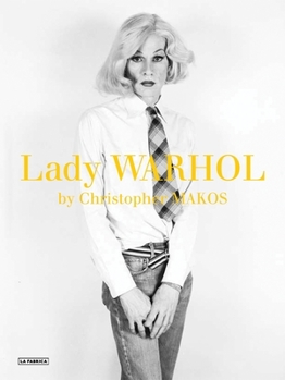 Hardcover Christopher Makos: Lady Warhol Book