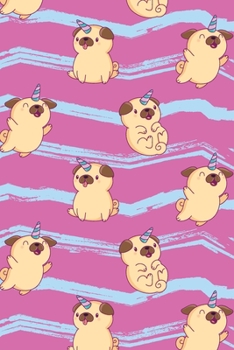 2020 Daily Planner: Cute Unicorn Pug Jan 2020 - Dec 2020 1 Year Daily Hourly Planner Tasks To Do List Agenda Notes Schedule Organizer Logbook