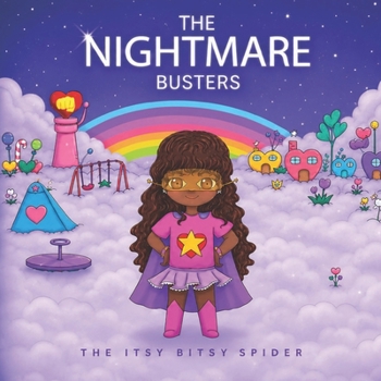 Paperback The Nightmare Busters: The Itsy Bitsy Spider Book