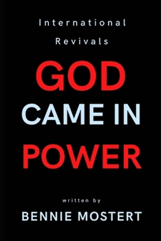 Paperback God Came In Power: International Revivals Book