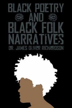 Hardcover Black Poetry and Black Folk Narratives Book