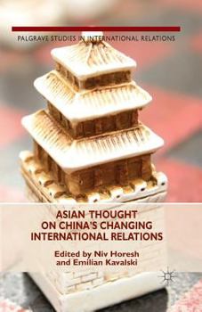 Paperback Asian Thought on China's Changing International Relations Book