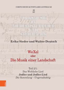 Hardcover Wexel Oder Die Musik Einer Landschaft: Teil 2: Das Weltliche Lied [German] Book