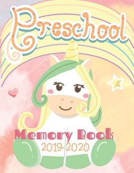 Preschool Memory Book 2019-2020: Personalized keepsake journal, School year memories, Ages 3-8, Elementary School, End of the year Memory Book