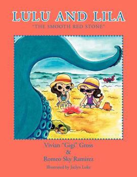 Lulu and Lila - The Smooth Red Stone