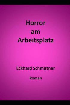 Paperback Horror am Arbeitsplatz [German] Book